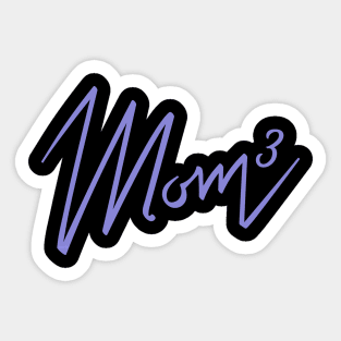 Mom of 3 Sticker
